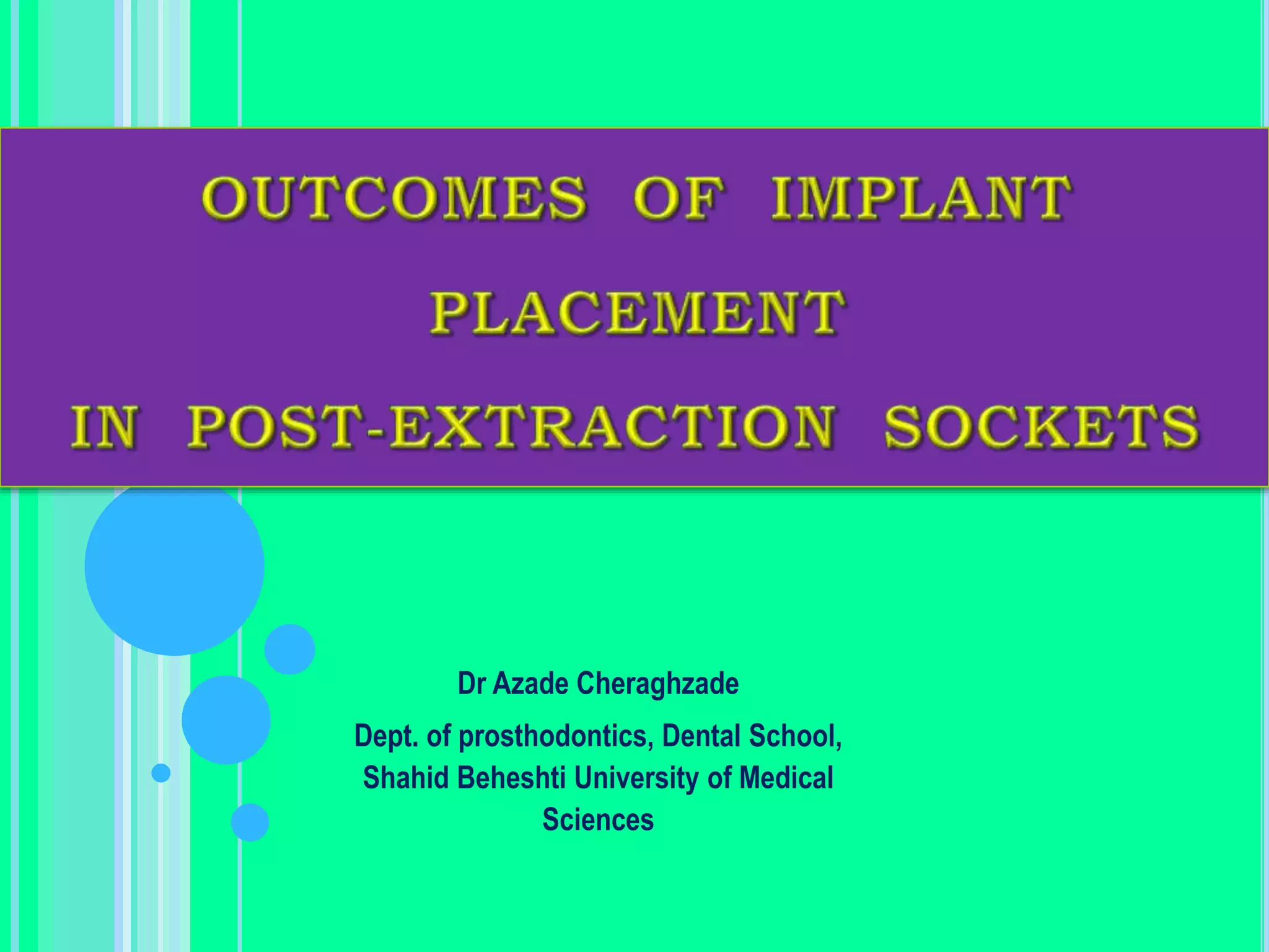 Fresh socket implant placement | PPTX