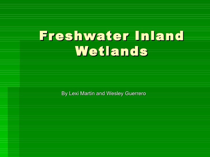 Freshwater inland wetlands