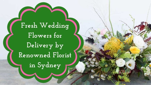 Fresh Wedding Flowers For Delivery By Renowned Florist In Sydney