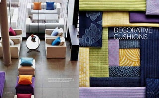 frette.com20 frette.com 21
DECORATIVE
CUSHIONS
SELECTION OF FABRICS FOR DECORATIVE
CUSHIONS AND BED-THROWS, AVAILABLE IN
100% COTTON OR 100% POLYESTER
 