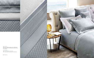 frette.com frette.com6 7frette.com 7
BED LINEN
100% cotton, Brillante pattern, white, 450tc flander.
100% cotton, land colour, 600tc sateen plain with one
line of piping.
DECORATIVE
BED-THROW AND CUSHIONS
100% cotton, Ravenna piqué pattern, land colour.
 