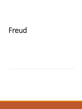 Freud
1
 