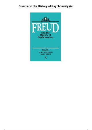 Freud and the History of Psychoanalysis
 