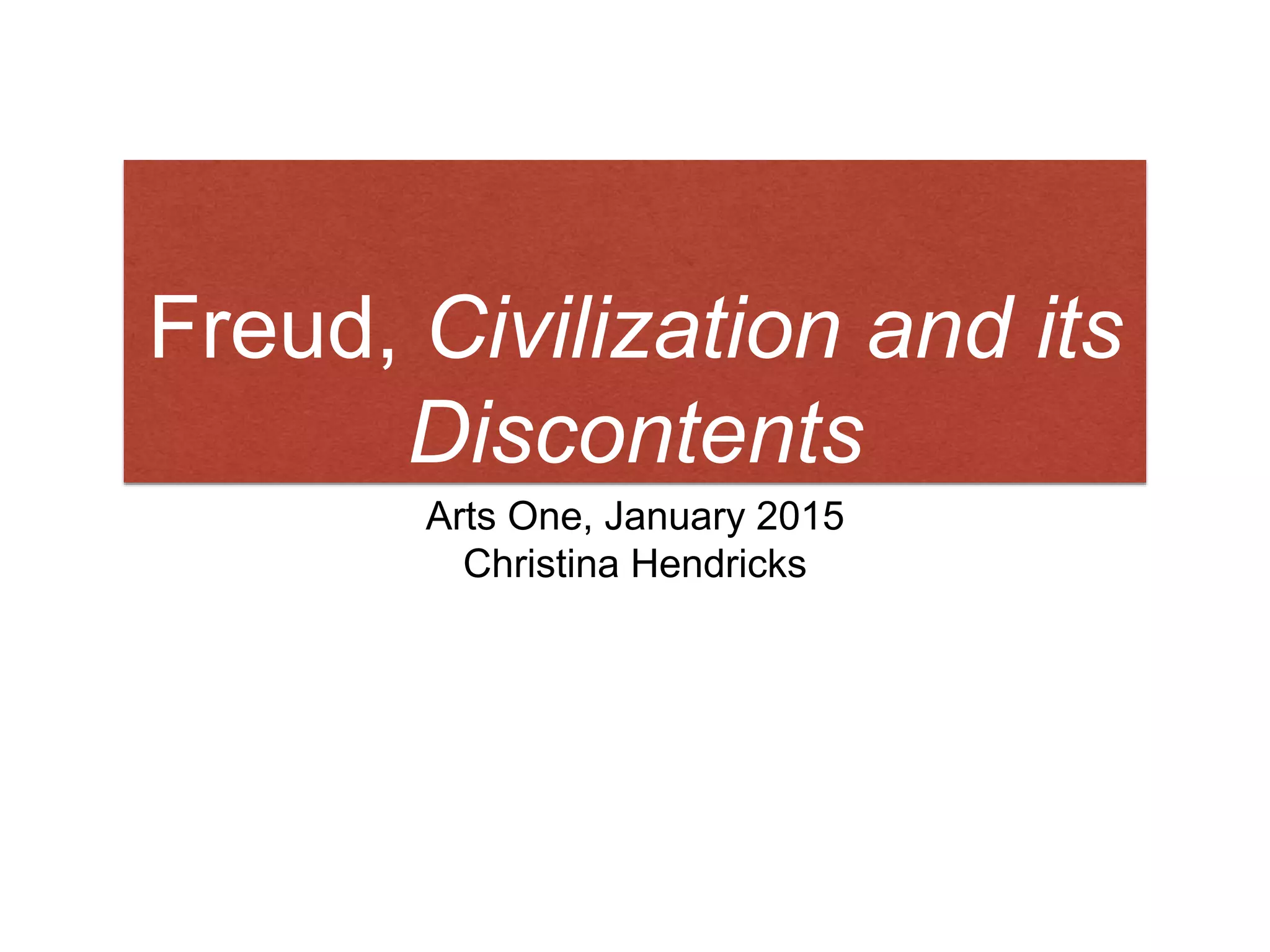 Freud, Civilization and its Discontents PPTX