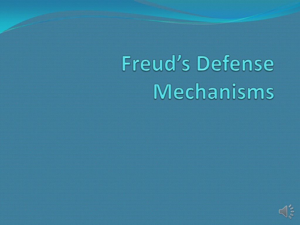 Freud’s defense mechanisms