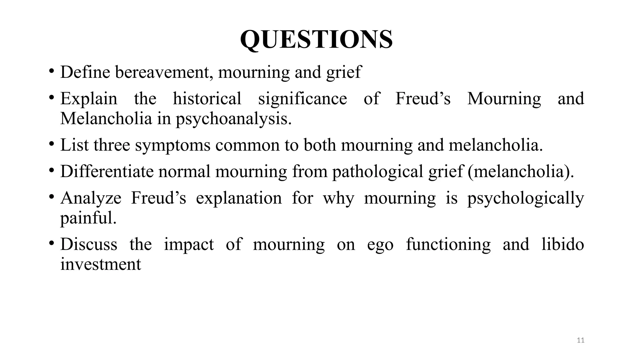 SIGMUND FREUDS MODEL OF BEREAVEMENT, PALLIATIVE NURSING | PPTX