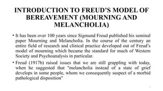 SIGMUND FREUDS MODEL OF BEREAVEMENT, PALLIATIVE NURSING | PPTX