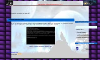Frey yeison salcedo Monsalve tic 2-3
ETE82828@GMAIL.COM
27/08/2015 04:57 p.m.
15
-las computadoras, los celulares, las tables, etc.
- Sistema operativo UNIX
Creado por Ken Thompson y Dennies Ritchie en laboratorios Bell® AT&T® de MULTICS®. Inicialmente era un sistema operativo
de tipo texto y algunos gráficos muy rústicos. Hoy en día es la base de comunicaciones de la Internet.
Figura 1. Consola del sistema operativo UNIX
Temas y enlaces relacionados
-
• Setup y BIOS
• Tipos de Software
• La información y los datos
• Unidades de medida información
Apoyo a personas especiales
Selecciona un texto y
da clic aquí
 
