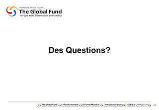 108
Des Questions?