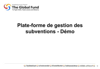92
Plate-forme de gestion des
subventions - Démo