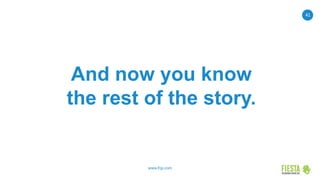 41
www.frgi.com
And now you know
the rest of the story.
 