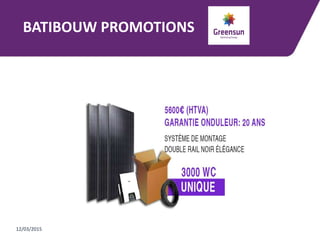 BATIBOUW PROMOTIONS
12/03/2015
 