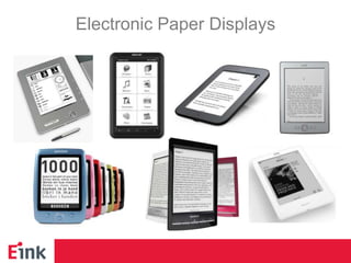 Electronic Paper Displays
 