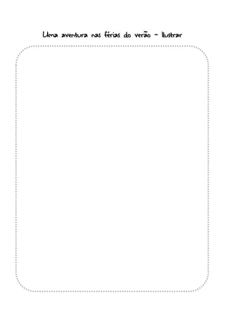Uma aventura nas férias do verão - Ilustrar
 