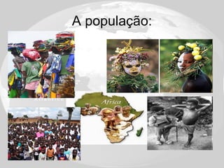 A população: 