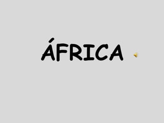 ÁFRICA 