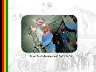 Extração de diamantes na África do Sul 