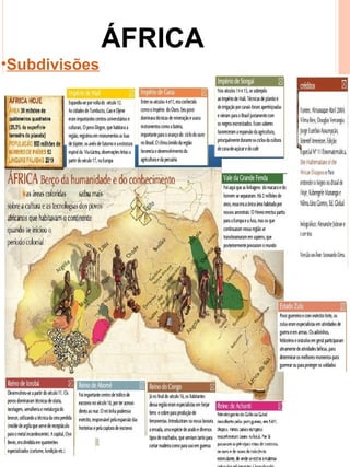ÁFRICA
•Subdivisões
 