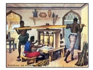 Escravos  na moenda - Debret 