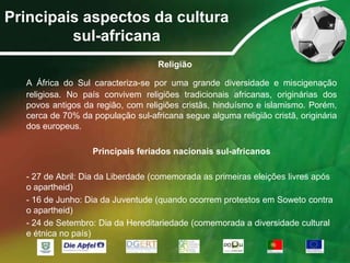 Data Nacional: 27 de abril (Dia da Liberdade) - primeiro dia de governo de Nelson Mandela