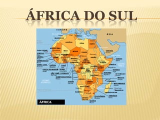 ÁFRICA DO SUL
 