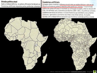Oficina elaborada pela Professora FERNANDA BRUM LOPES - Geografia
 