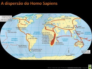 Oficina elaborada pela Professora FERNANDA BRUM LOPES - Geografia
 