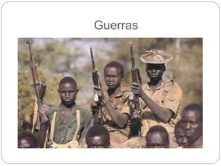 Guerras
 