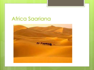 Africa Saariana
 