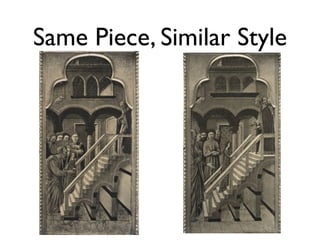 Same Piece, Similar Style
 