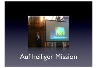 Auf heiliger Mission
 
