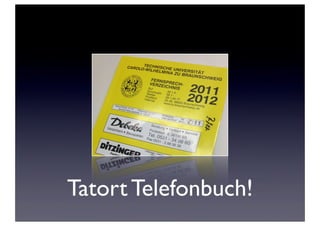 Tatort Telefonbuch!
 