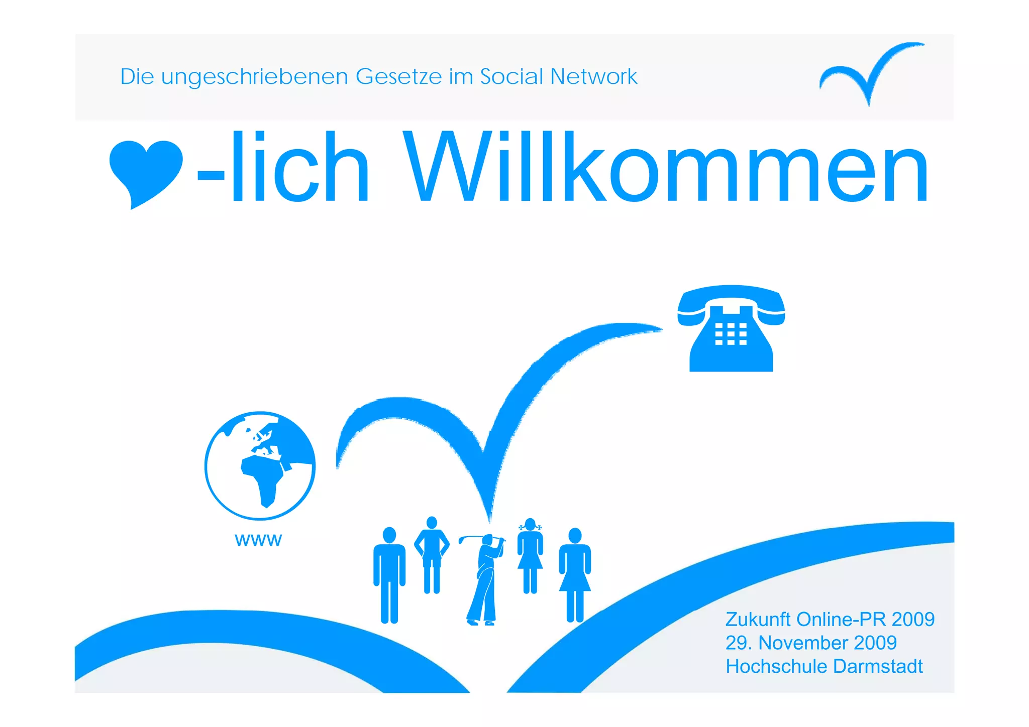 „Die ungeschriebenen Gesetze in den Social Networks“