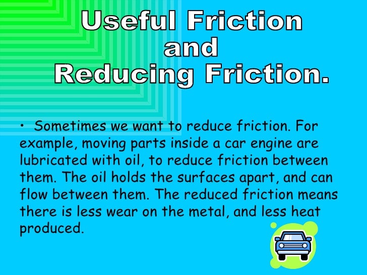 Friction