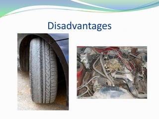 Disadvantages