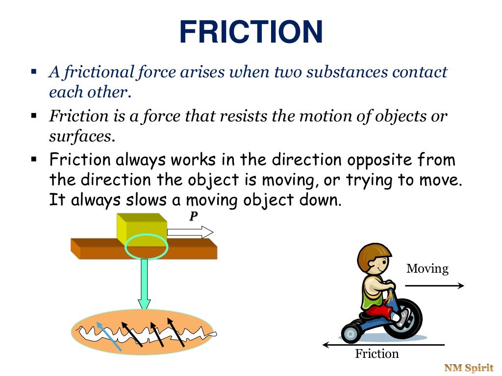 Friction