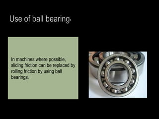 Machine Moving Using Friction Friction | PPT