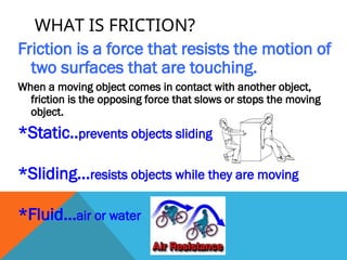 What Friction Friction and Gravity Powerpoint Presentation | PPT