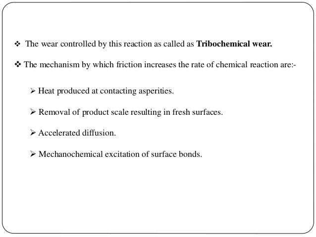 Friction and wear