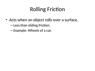 Less Friction Examples Friction_Presentation_Class_12 gghhjjkkkkl | PPTX