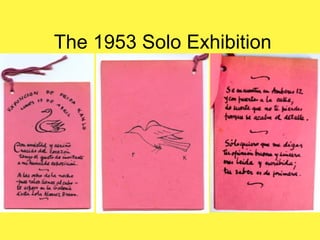The 1953 Solo Exhibition
 