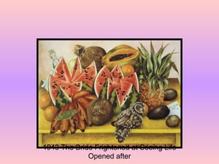 1943 The Bride Frightened at Seeing Life Opened after 