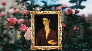 Autorretrato em vestido de
veludo, 1926
 