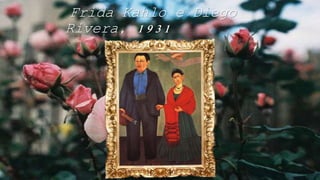 Frida Kahlo e Diego
Rivera, 1931
 