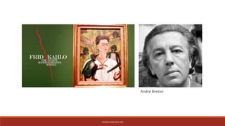 PATRÍCIA DIAS Nº14 12ºJ
André Breton
 