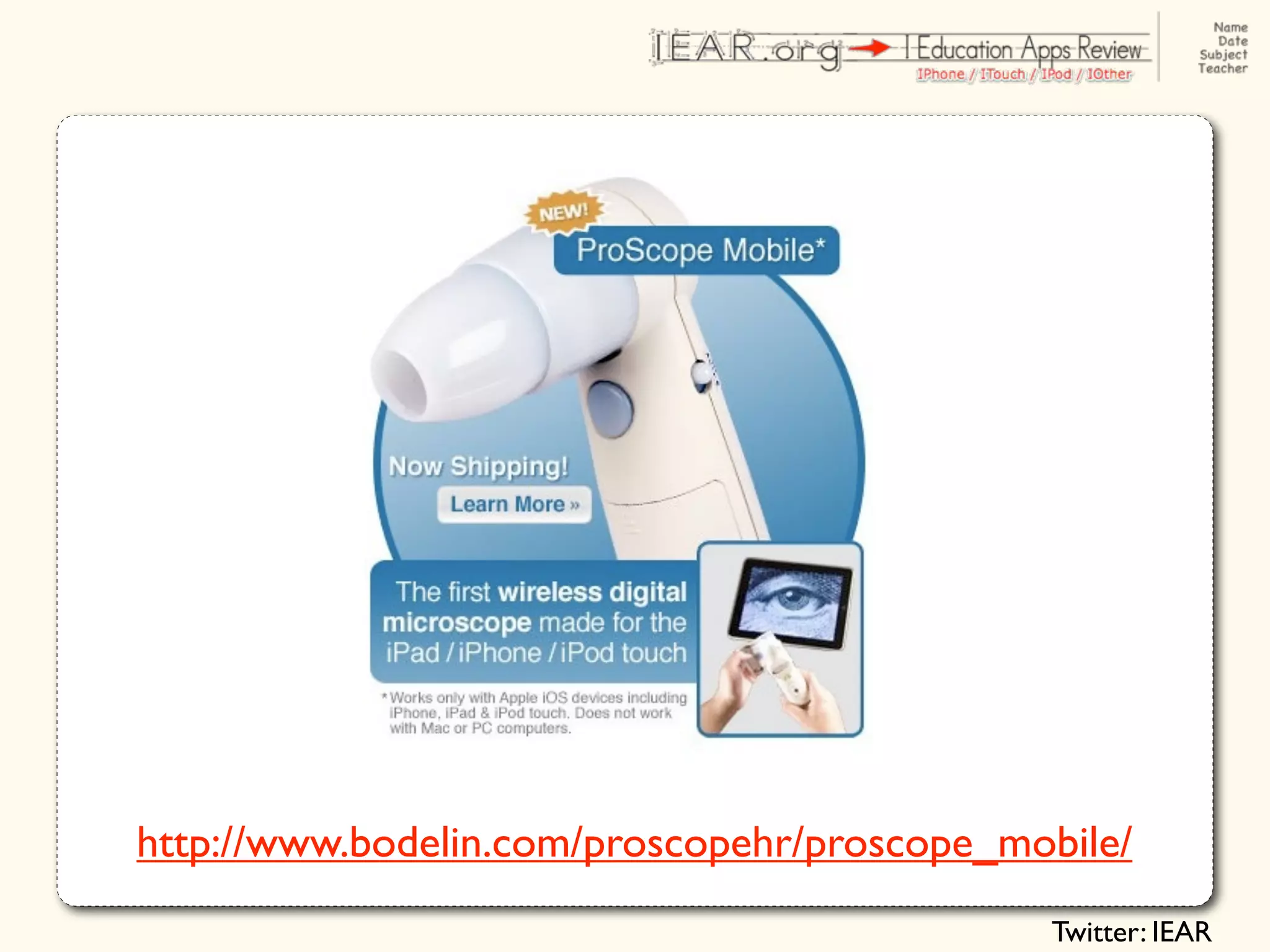 http://www.bodelin.com/proscopehr/proscope_mobile/
                                             Twitter: IEAR
 