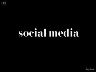 03




     social media
 