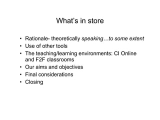 What’s in storeRationale- theoretically speaking…tosomeextent