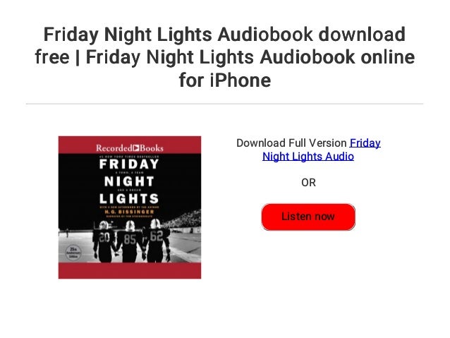 Friday Night Lights Audiobook Download Free Friday Night Lights Aud