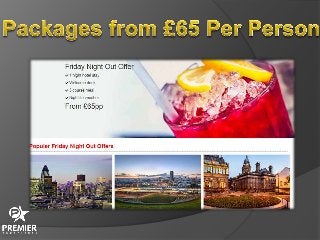 Friday night out breaks